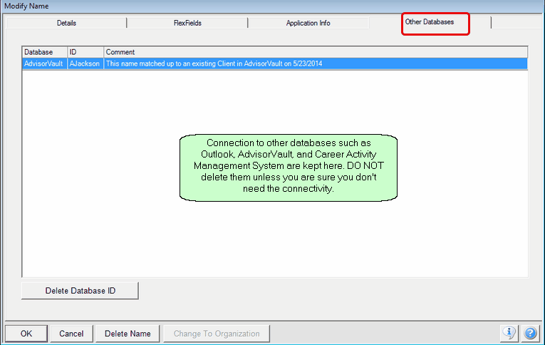 Other Databases Tab appears only if there is information stored there. Other Databases Tab appears only if there is information stored there.